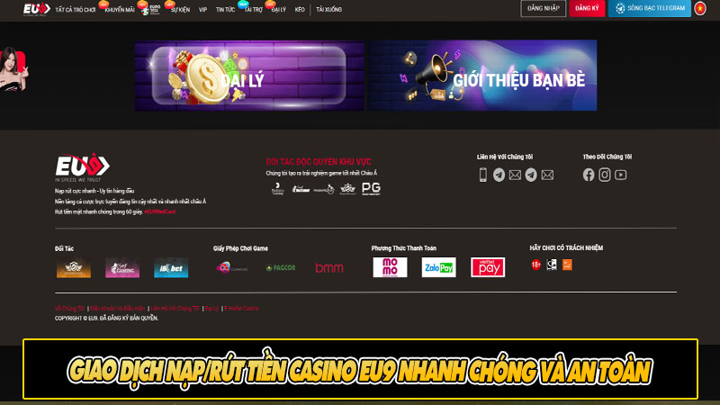 Giao dịch nạp/rút tiền casino Eu9 nhanh chóng và an toàn